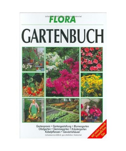 Flora gartenbuch alles - flora, gartenbuch: