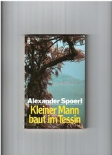 Kleiner Mann baut im Tessin