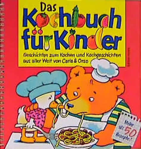 Das kochbuch für kinder - kochbuch,
