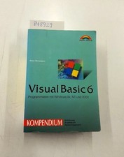 Visual Basic 6 - Kompendium Sonderausgabe . (Kompendium / Handbuch) Monadjemi, P