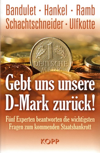 Gebt uns unsere mark - gebt, d-mark