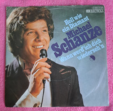 Michael Schanze - Hell wie ein Diamant / Wann werd' ich dich wiederseh'n