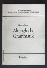 Altenglische Grammatik: Dialektologie - Phonologie - Morphologie - Syntax. Comme