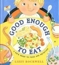 Good Enough to Eat: A Kids