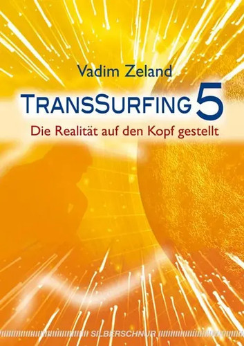 Transsurfing die realität - 5,