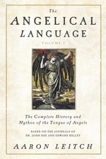 The angelical language volume - the, language,