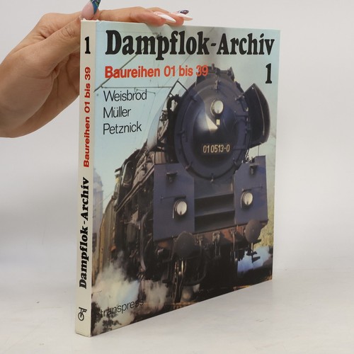 Dampflok archiv baureihen 01 - dampflok-archiv:,