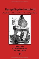 DAS GEFLUGELTE HOLZPFERD: MIT
