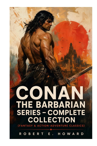 Robert howard conan - e., the