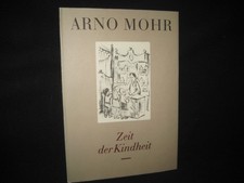 Arno Mohr , Zeit der Kindheit
