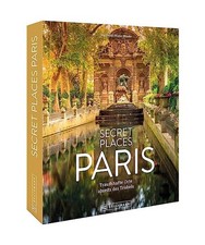 Secret Places Paris