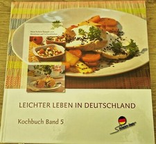 Leichter leben in Deutschland: LLID Kochbuch Band 5 mit Zündungstagen / guter Zu