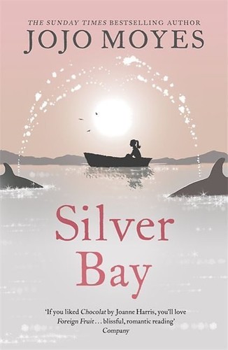 Silver bay jojo moyes - jojo,