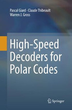 High-Speed Decoders for Polar Codes von Giard, Pascal | Buch | Zustand sehr gut
