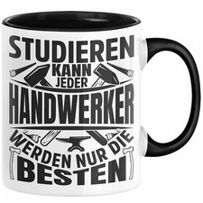 Handwerker Geschenk Tasse