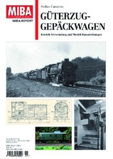 MIBA Report - Güterzug-Gepäckwagen