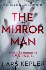 Lars Kepler The Mirror Man