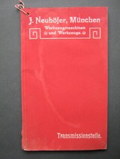 Katalog Werkzeugmaschinen Werkzeuge J.Neuhöfer München Transmissionsteile 1906