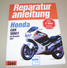 Reparaturanleitung / Handbuch - Honda CBR 1000 F Typ SC21 - ab Baujahr 1987
