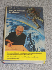 Raumfahrt, Alfred Fritz, Der