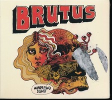 Brutus - Wandering Blind (CD) Neu