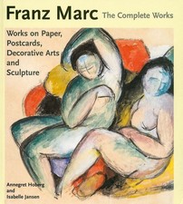 Franz Marc: The Complete