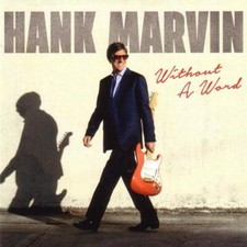 Marvin, Hank - Without A Word