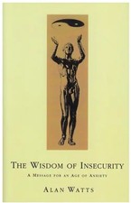 The Wisdom of Insecurity: A