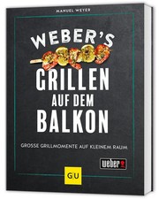 Weber's Grillen auf dem Balkon