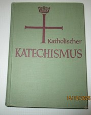 Katholischer Katechismus der Bistümer Deutschlands - Ausgabe Freiburg 1967