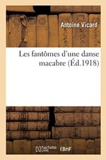 VICARD-A - Les fantmes d'une danse macabre - New paperback or softbac - X555z