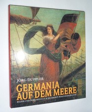 Germania auf dem Meere, 1848-1998, Deutsche Marine,  Bilder+ Chronik