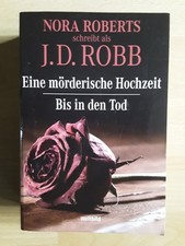 Nora Roberts/ J.D. Robb: Eine