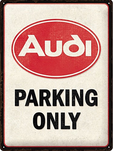 Audi parking only - parking,
