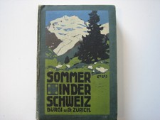 J.C. Heer u.a.: Sommer in der Schweiz. Illustrierter Reiseführer.