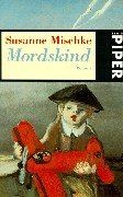 Mordskind von susanne mischke - mordskind,