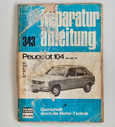 Peugeot 104 werkstatthandbuch - 104,