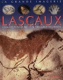 Lascaux chauvet pont - chauvet-pont-darc, et