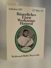 Auktion 329  - Bäuerliches