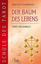 Schule des Tarot: Der Baum des Lebens: Tarot und Kabbala Buch Schirner Verlag