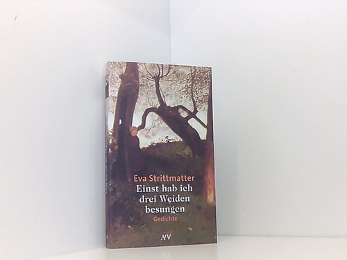 Einst hab ich drei - , weiden