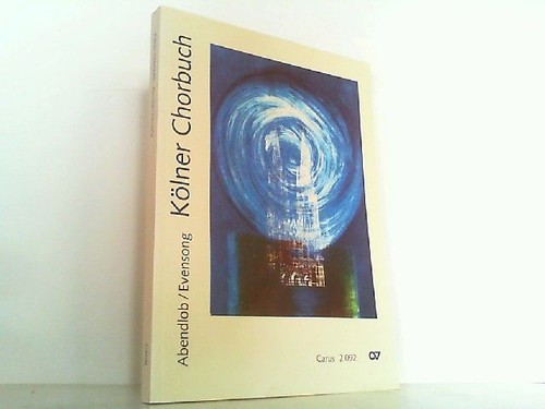 Kölner chorbuch abendlob - abendlob, /