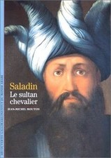 Saladin : Le Sultan chevalier by Mouton, Jean-Mi... | Book | condition very good