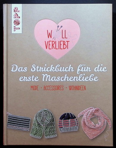 Wollverliebt das strickbuch - das,