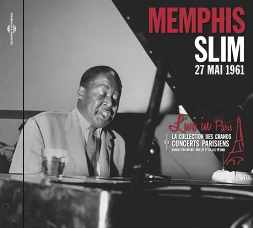 Memphis slim live paris - slim:,