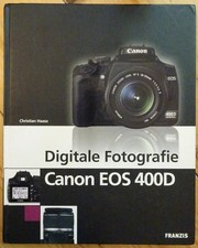 Digitale Fotografie Canon EOS 400D