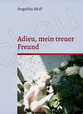 Gedenkbuch: Adieu, mein treuer