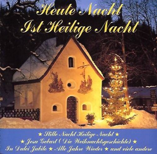 Heute nacht ist - nacht, heilige