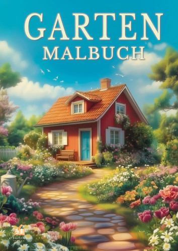 Garten malbuch für erwachsene - malbuch,