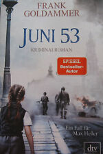 Frank Goldammer Juni 53 Inspektor Max Heller Dresden Krimi